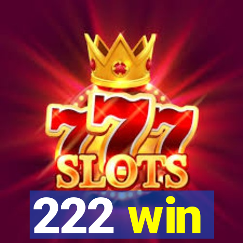 222 win